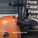 How to Clean a Fezen Juicer