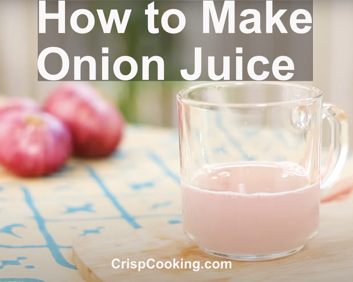 How to Make Onion Juice