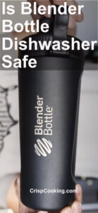 Is Blender Bottle Dishwasher Safe